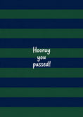 Load image into Gallery viewer, Navy and Green Stripe Hooray You Passed Congratulations Card