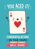 Load image into Gallery viewer, Funny Ace of Hearts Pun Congratulations Exams Card