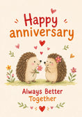 Load image into Gallery viewer, Cute Hedgehog Couple Always Better Together Anniversary Card for Her