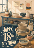 Load image into Gallery viewer, Pottery Studio Illustrated 18th Birthday Card