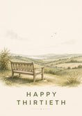 Load image into Gallery viewer, Countryside Bench Scenic View 30th Birthday Card