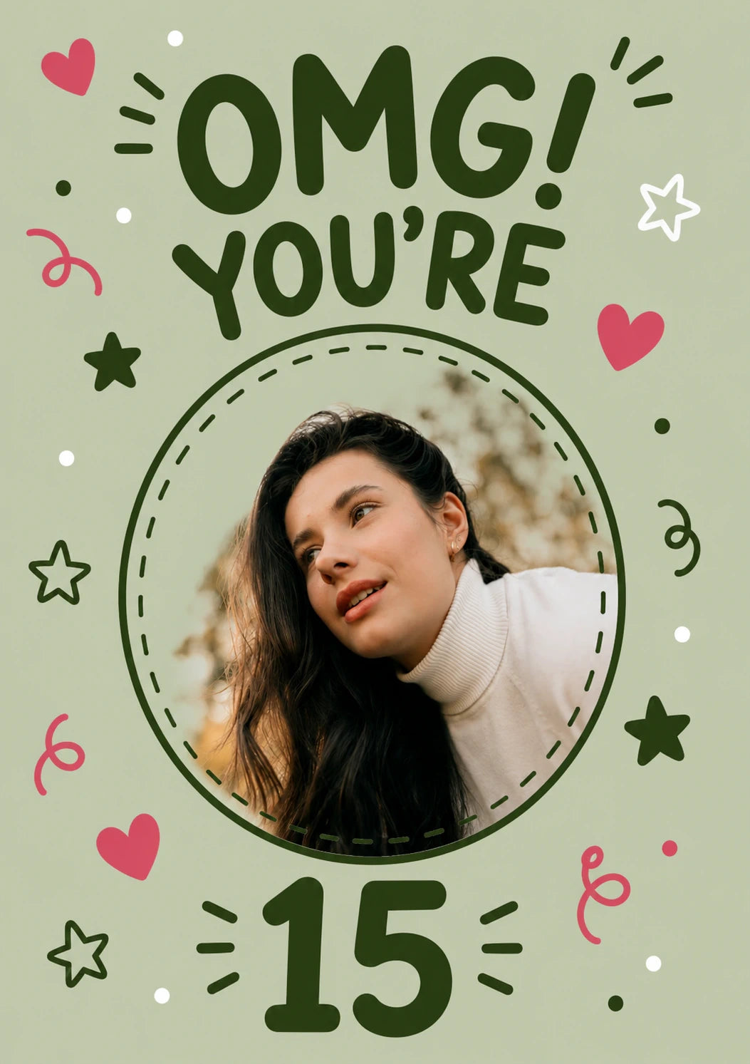 OMG You're 15 Photo Upload 15th Birthday Card for Her