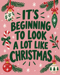 Load image into Gallery viewer, It's Beginning to Look a Lot Like Christmas Card
