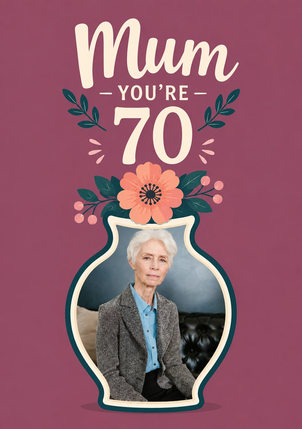 Mum You're 70 Floral Vase Photo Upload Birthday Card for Her