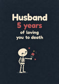 Load image into Gallery viewer, Funny Skeleton Holding Flower 5th Anniversary Card for Him
