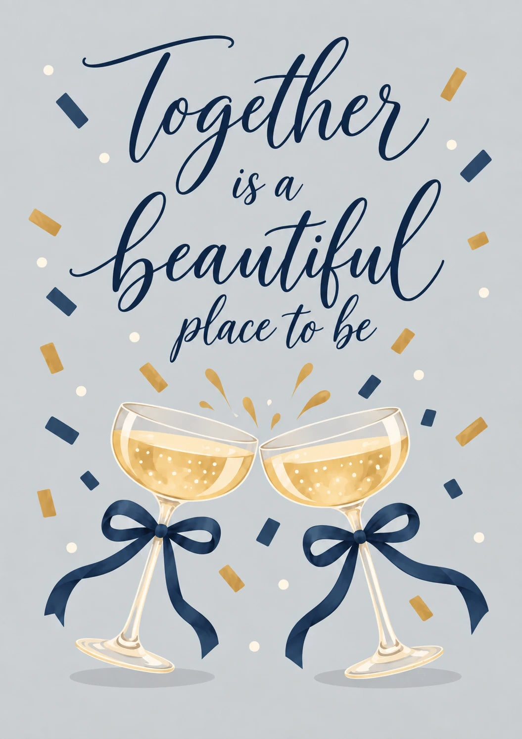 Champagne Toast Together Is a Beautiful Place Wedding Card
