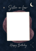 Load image into Gallery viewer, Celestial Moon Sister-in-Law Photo Upload Birthday Card for Her
