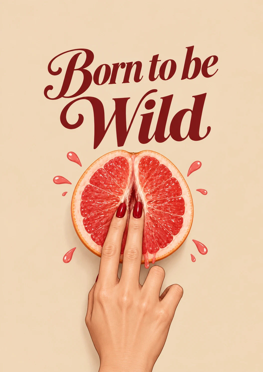 Funny Born to Be Wild Grapefruit 30th Birthday Card for Her