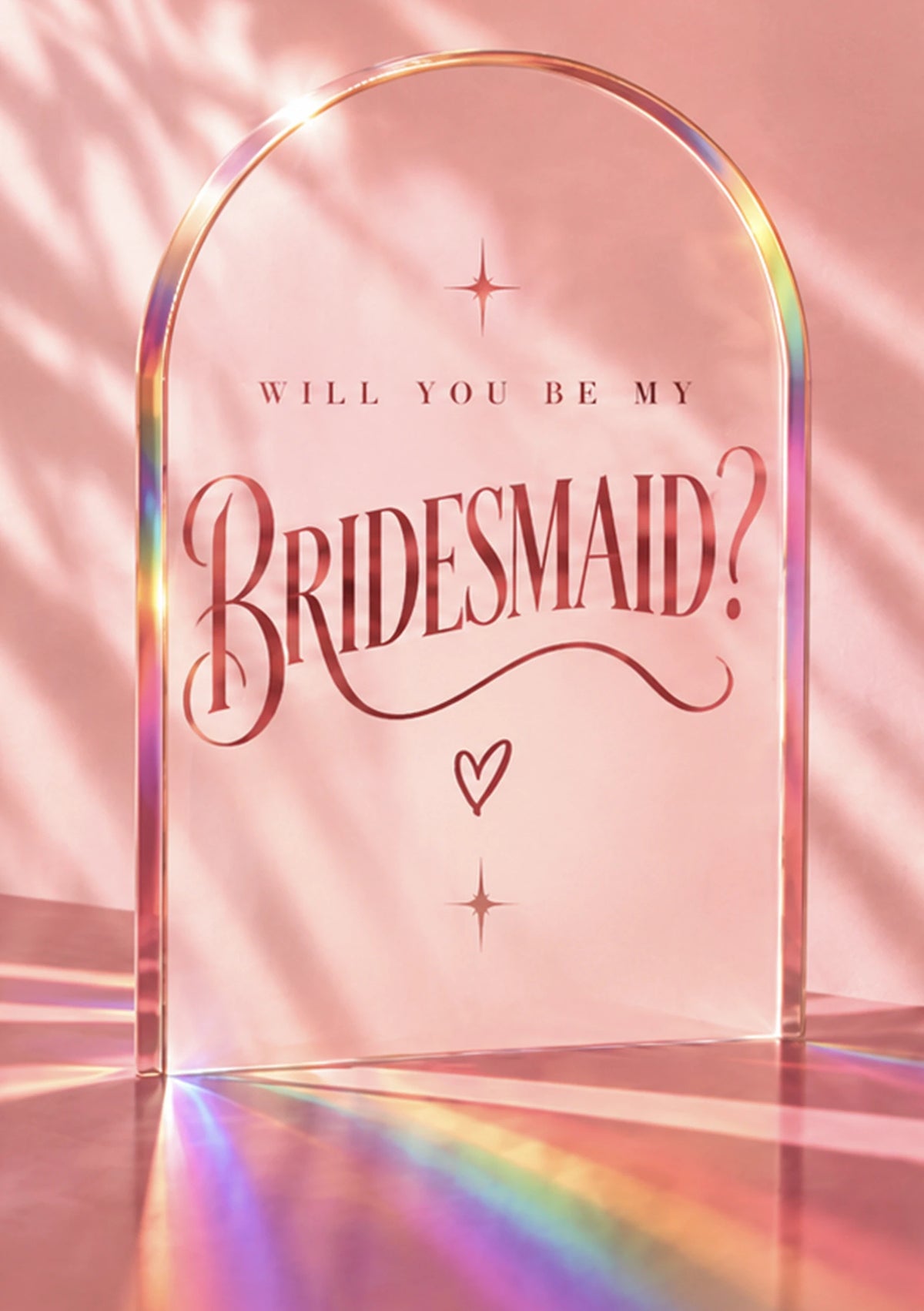 Iridescent Arch Will You Be My Bridesmaid Birthday Card for Her