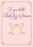 Load image into Gallery viewer, Clink Fizz & Forever Champagne Coupes Wedding Card
