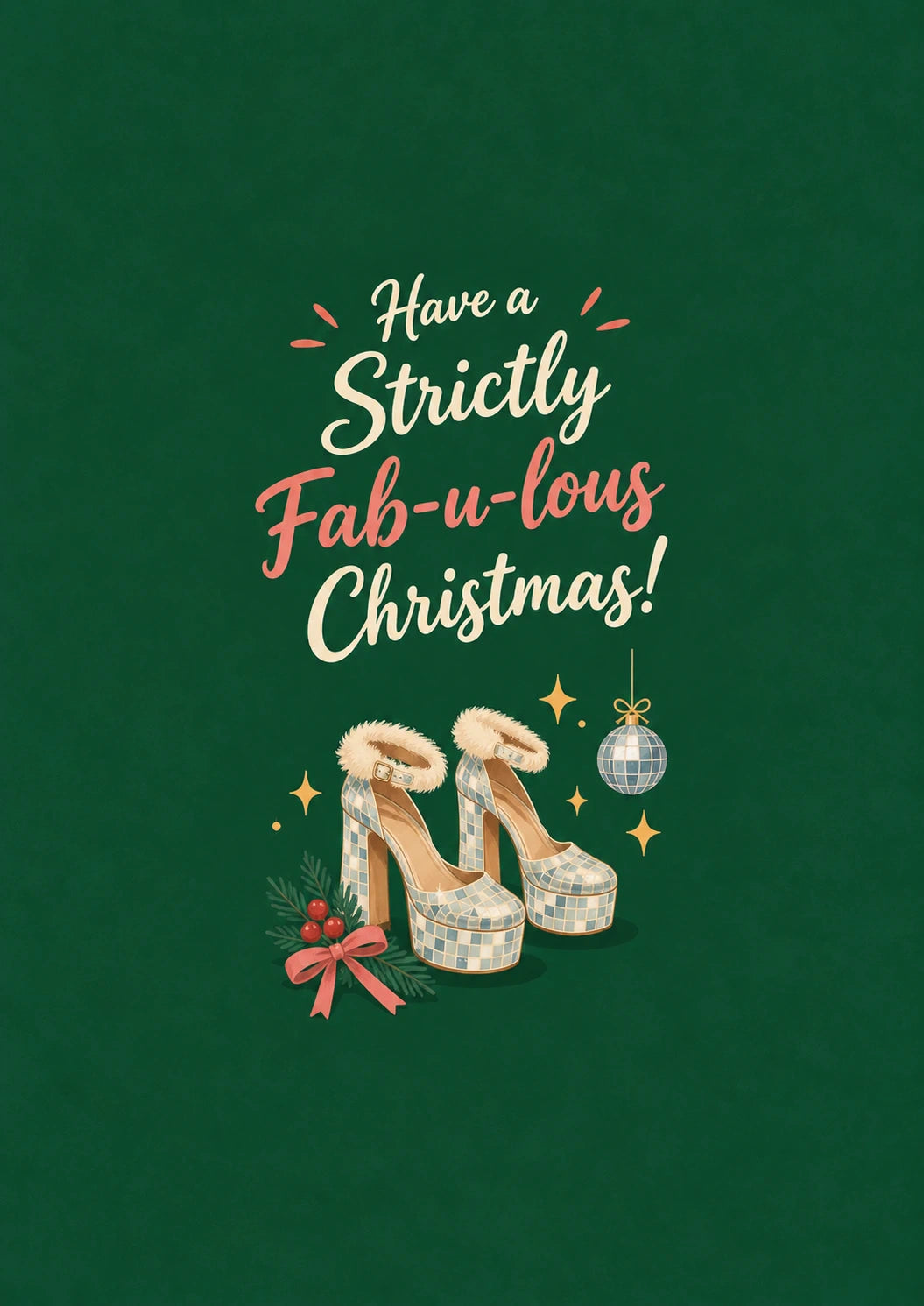 Strictly Fab-u-lous Dancing Heels Christmas Card for Her