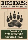 Load image into Gallery viewer, Funny Bear Paw Print Survived Another Year Birthday Card for Him
