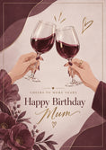 Load image into Gallery viewer, Red Wine Cheers Floral Mum Birthday Card for Her
