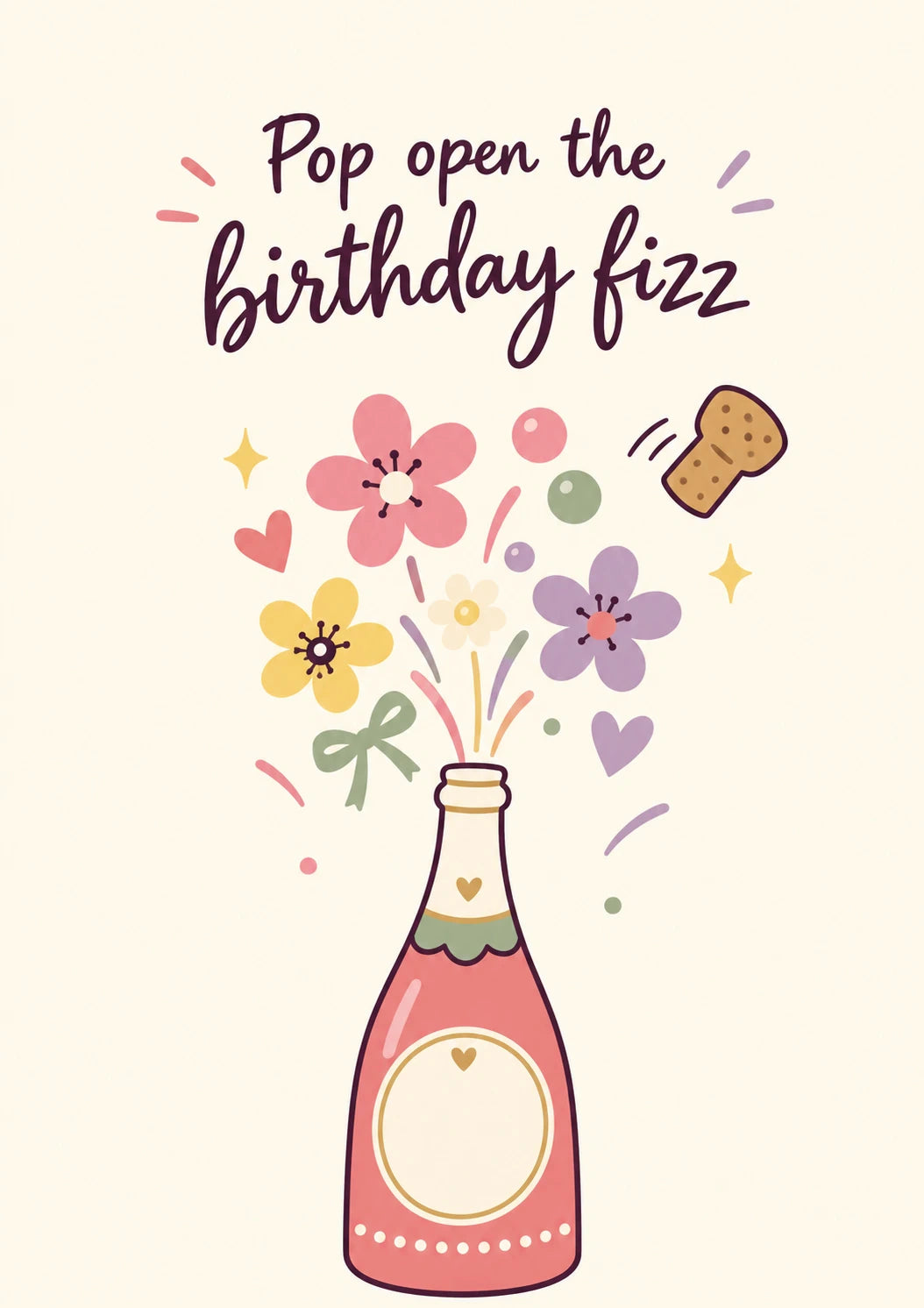 Pop Open the Fizz Floral Champagne Birthday Card for Her
