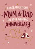 Load image into Gallery viewer, Gold Hearts Birds Wedding Anniversary Card for Mum and Dad
