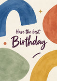 Load image into Gallery viewer, Colourful Abstract Shapes Have the Best Birthday Card for Him
