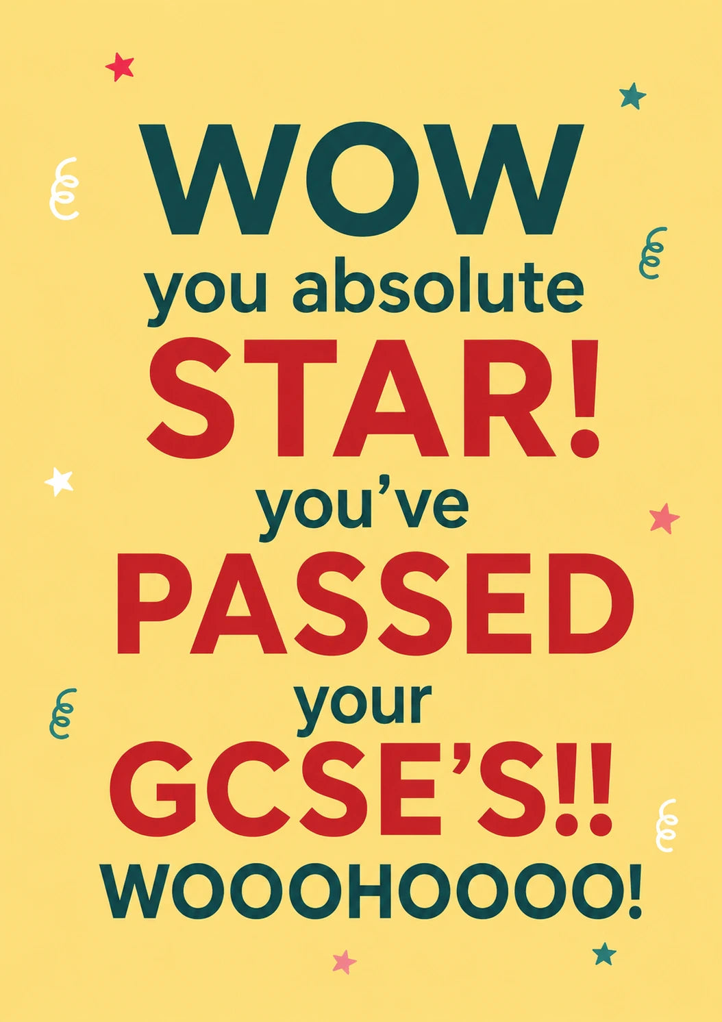 Wow You Absolute Star Bold Typography GCSEs Card