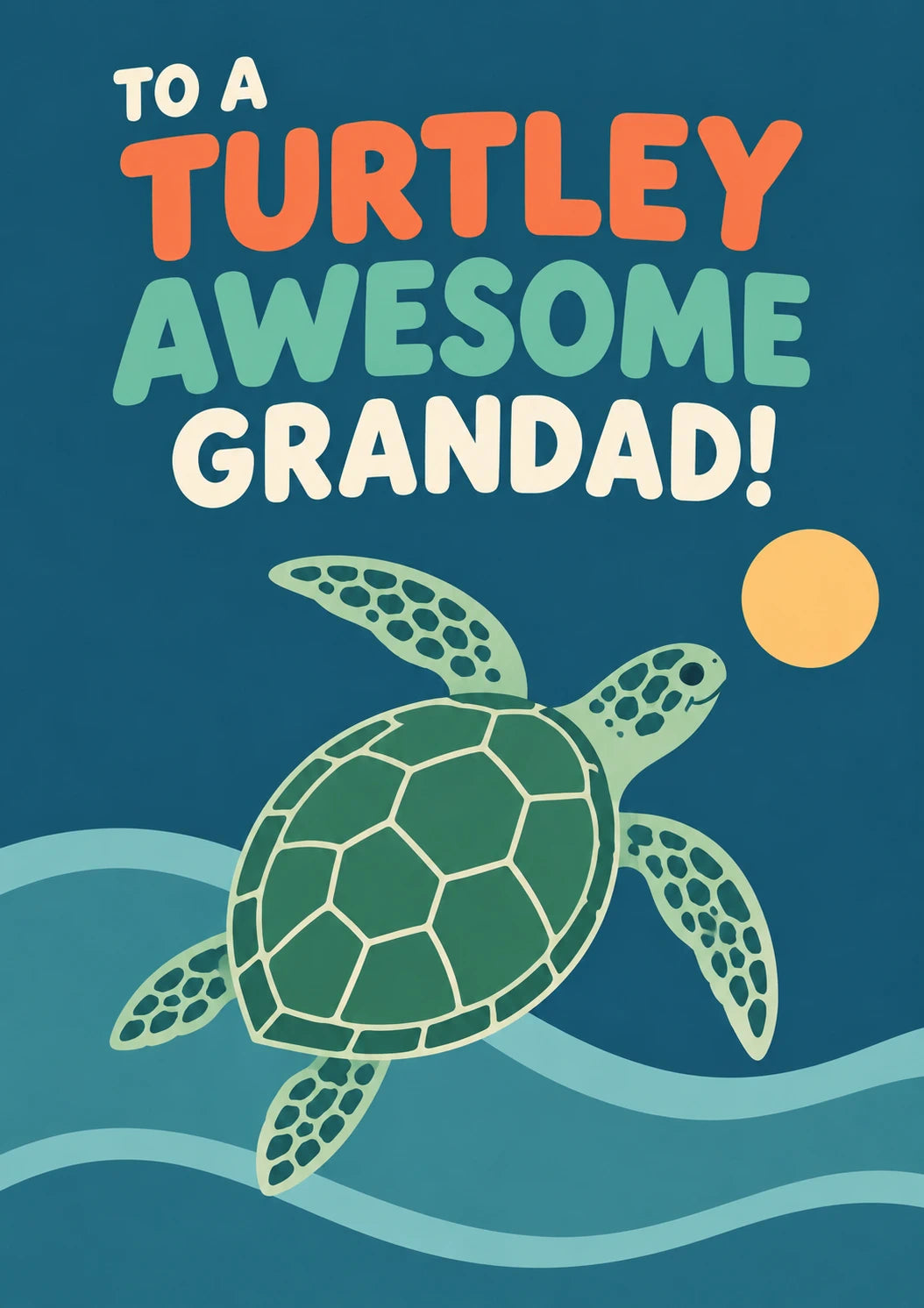 Funny Turtley Awesome Grandad Birthday Card for Him