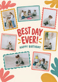 Load image into Gallery viewer, Best Day Ever Multiple Photo Upload Birthday Card
