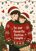 Load image into Gallery viewer, Favourite Festive Couple Illustrated Christmas Card
