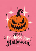 Load image into Gallery viewer, Fab-Boooo-lous Jack-o'-Lantern Halloween Card
