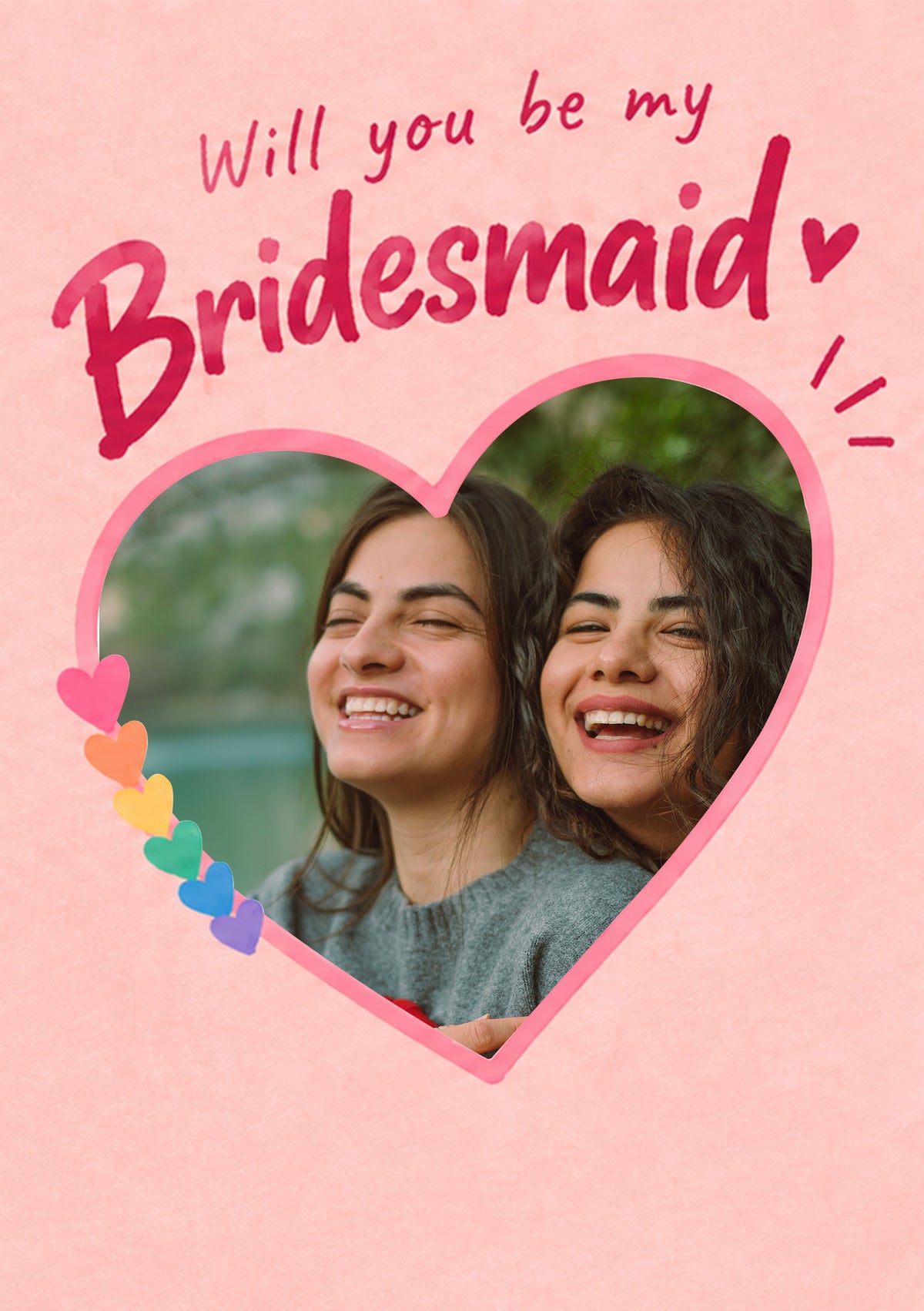 Rainbow Hearts Will You Be My Bridesmaid Photo Upload Birthday Card for Her
