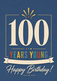 Load image into Gallery viewer, 100 Years Young Retro 100th Birthday Card
