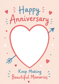 Load image into Gallery viewer, Keep Making Beautiful Memories Photo Upload Anniversary Card
