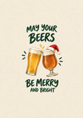 Load image into Gallery viewer, Funny May Your Beers Be Merry Christmas Card for Her
