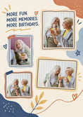 Load image into Gallery viewer, More Fun More Memories Photo Upload Birthday Card
