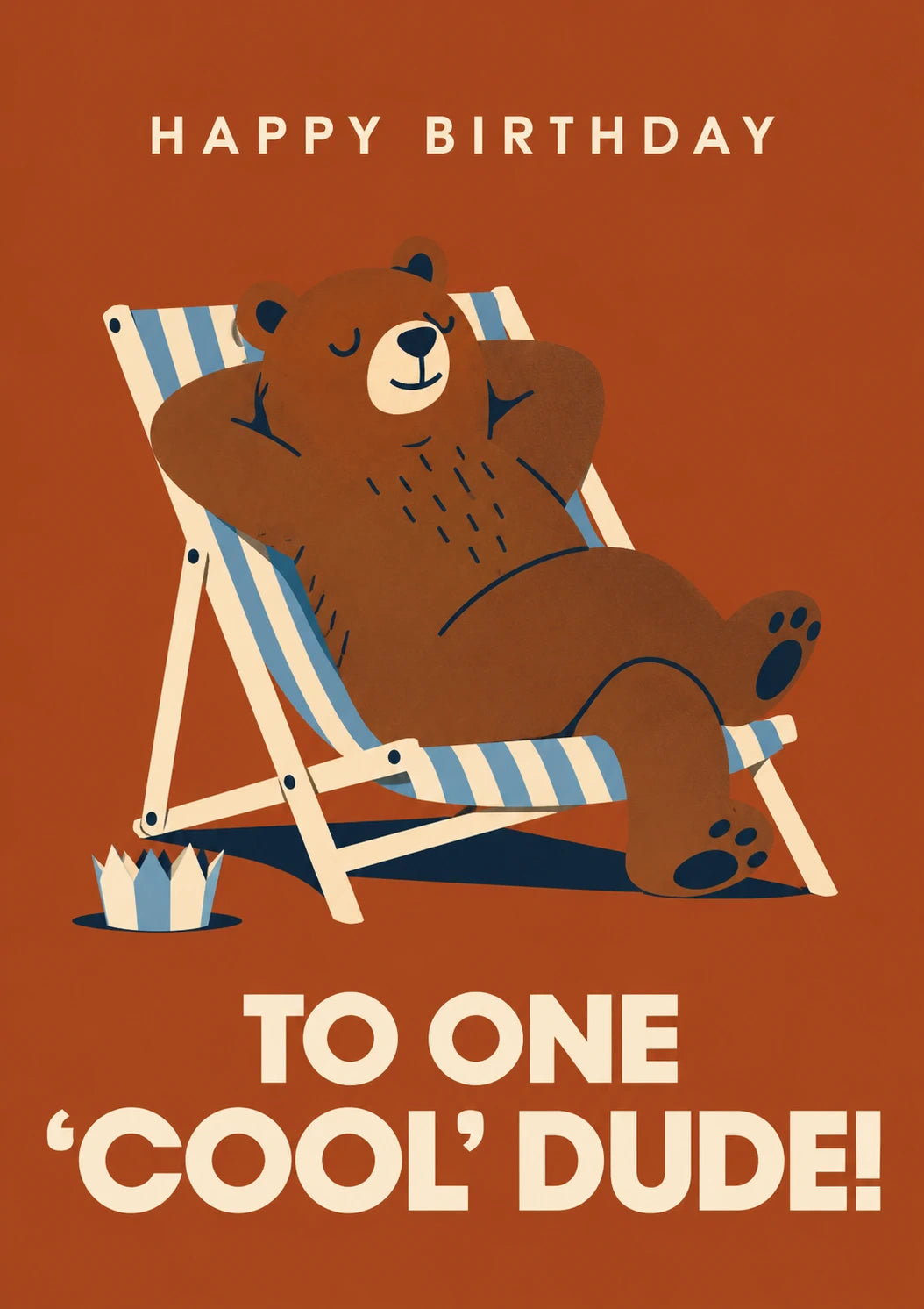 Funny Relaxing Bear Deck Chair Happy Birthday Card for Him