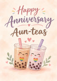Load image into Gallery viewer, Funny Boba Tea Aun-teas LGBTQ+ Anniversary Card for Her
