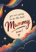 Load image into Gallery viewer, Rainbow Moon Best Mummy Ever New Baby Birthday Card for Her

