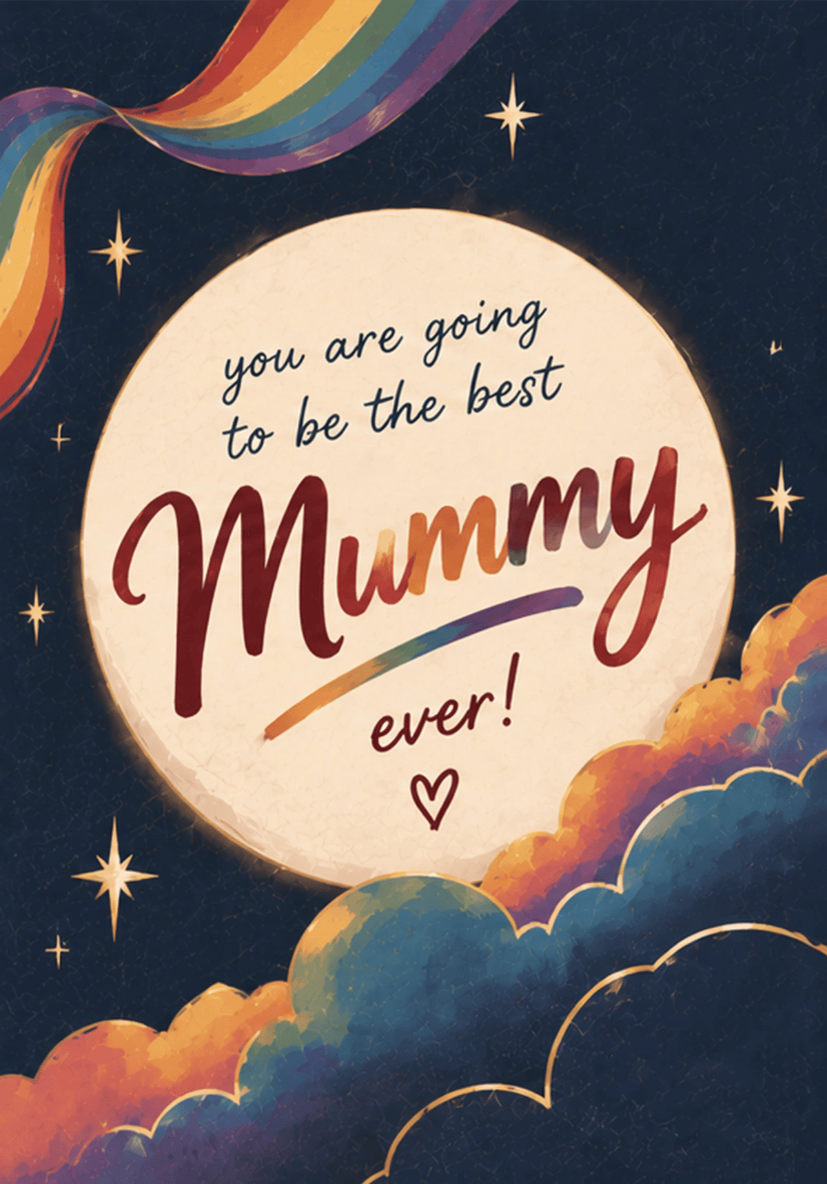 Rainbow Moon Best Mummy Ever New Baby Birthday Card for Her
