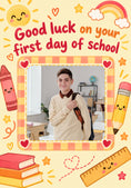 Load image into Gallery viewer, Good Luck First Day of School Photo Upload Back to School Card

