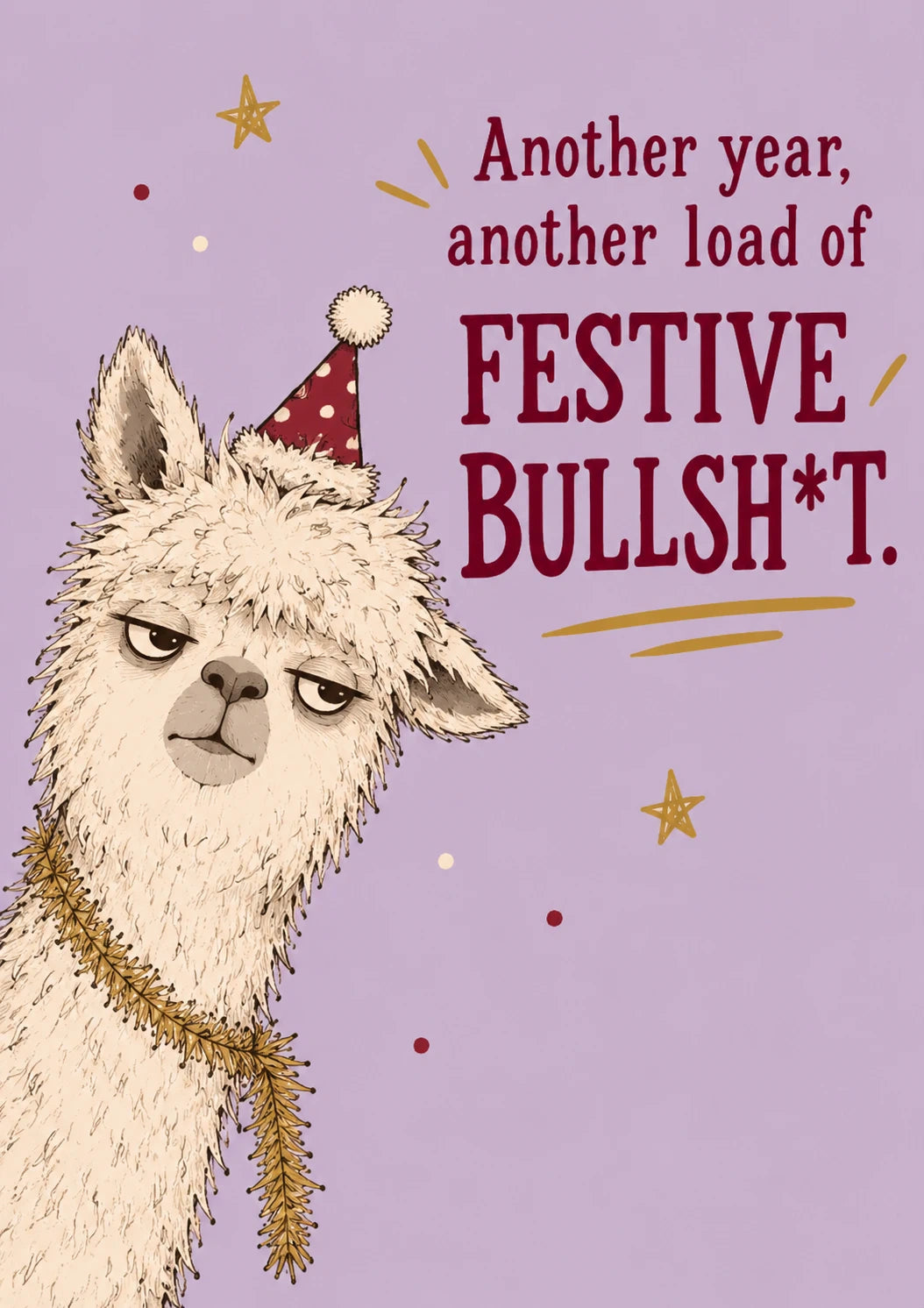 Funny Grumpy Llama Festive Bullsh*t Christmas Card for Her