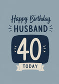 Load image into Gallery viewer, Navy Blue Bold Typography 40th Birthday Card for Him
