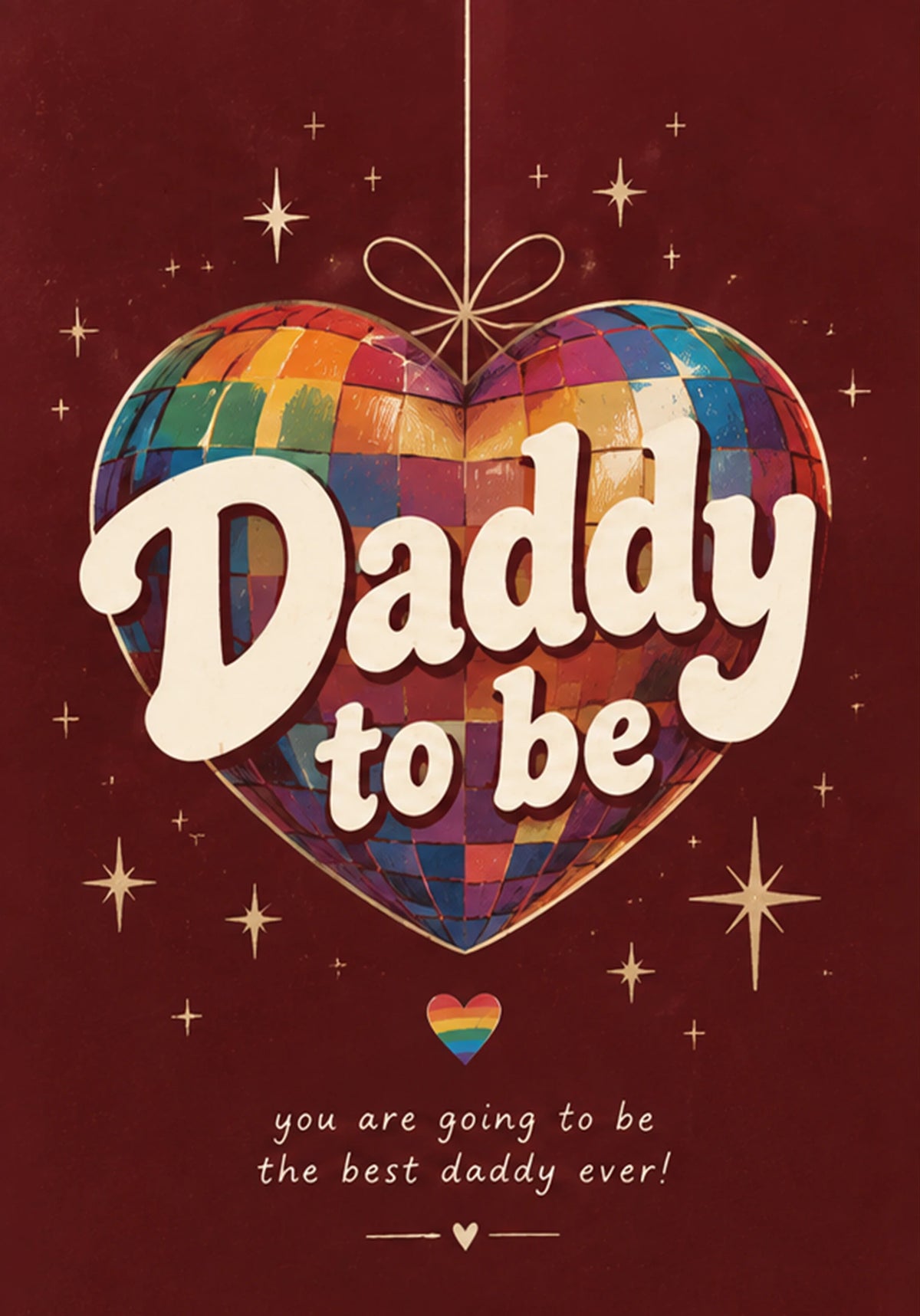 Rainbow Disco Heart Daddy To Be Birthday Card for Him