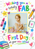 Load image into Gallery viewer, Wishing You a Totally Fab Photo Upload Back to School Card
