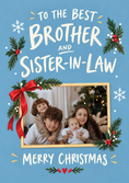 Load image into Gallery viewer, Best Brother and Sister-in-Law Photo Upload Christmas Card
