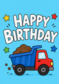 Load image into Gallery viewer, Dump Truck with Dirt Load 2nd Birthday Card for Him
