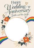 Load image into Gallery viewer, Rainbow Floral Sister and Her Wife Photo Upload Anniversary Card
