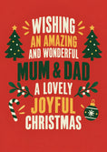 Load image into Gallery viewer, Wishing Amazing and Wonderful Mum and Dad Christmas Card
