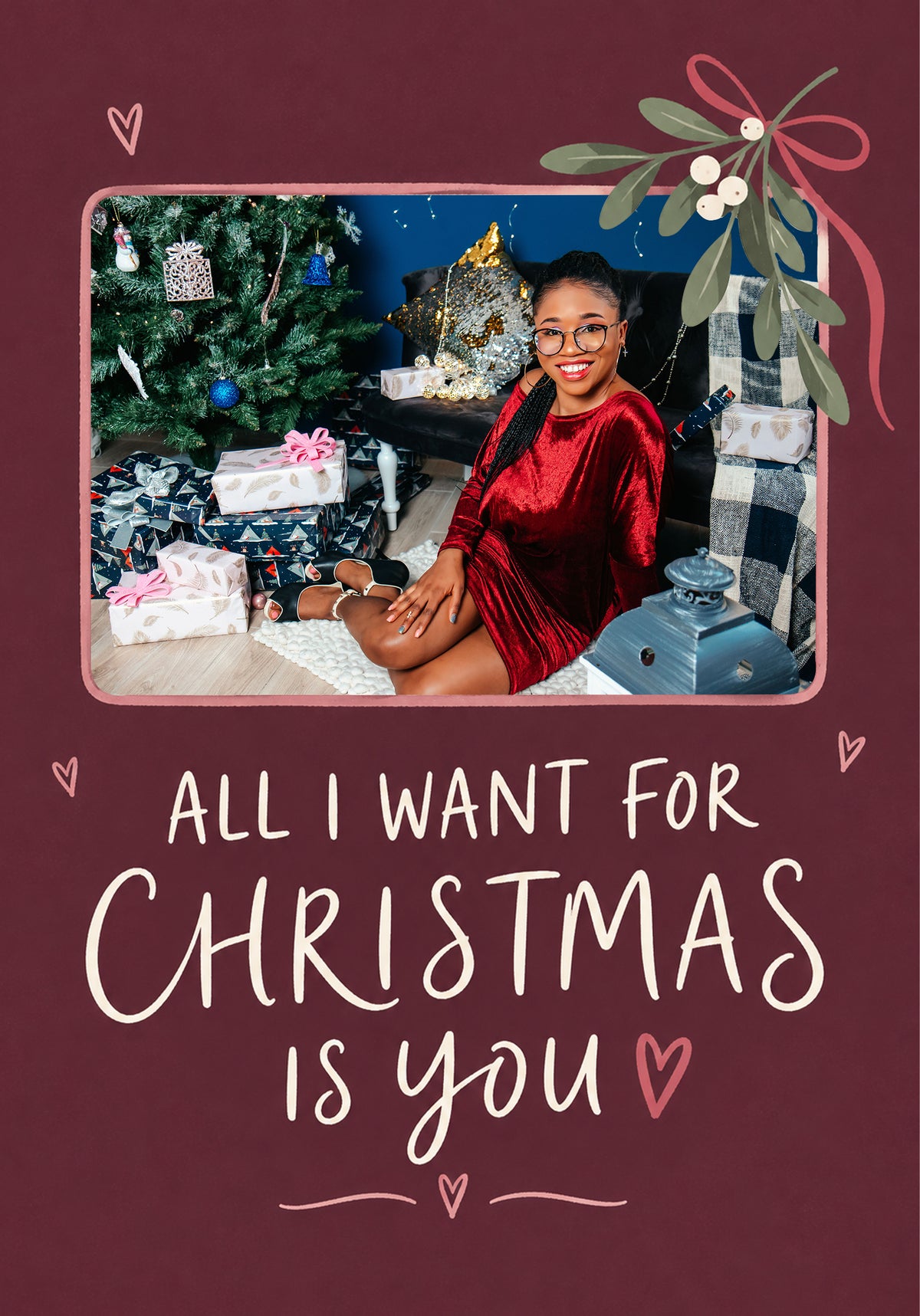 All I Want for Christmas Photo Upload Birthday Card