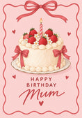 Load image into Gallery viewer, Strawberry Cake and Bow Mum Birthday Card for Her
