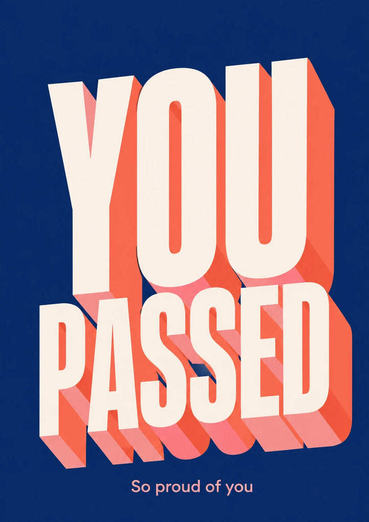 Bold 3D Typography You Passed Congratulations Card