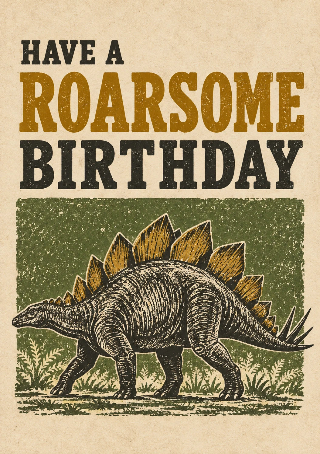 Funny Roarsome Stegosaurus Dinosaur Birthday Card