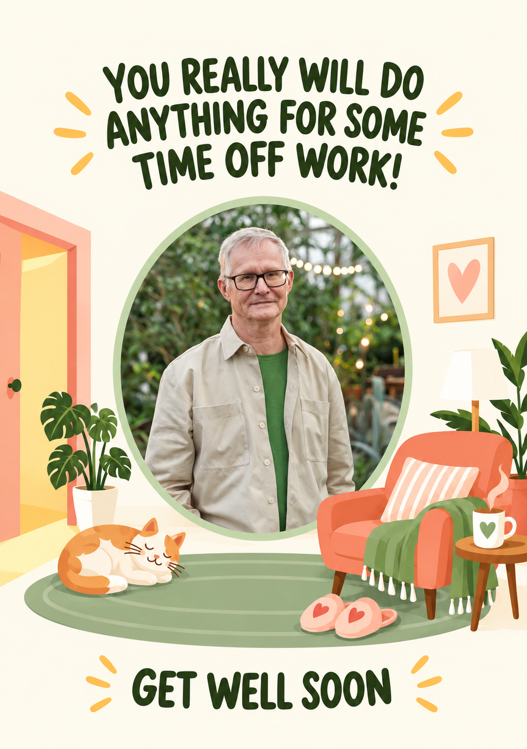 Funny You'll Do Anything for Time Off Photo Upload Get Well Soon Card for Dad