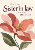 Load image into Gallery viewer, Pink Floral Botanical Sister In Law Birthday Card for Her
