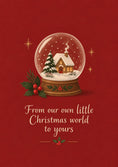 Load image into Gallery viewer, Snow Globe Cottage From Our World Christmas Card for Friend
